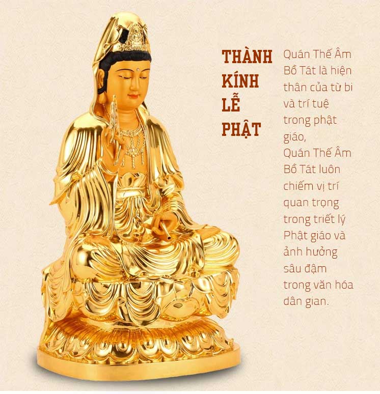 Quan Thế Âm Bồ Tát chiếm vị trí quan trọng trong triết lý phật giáo và ảnh hưởng sâu đậm trong văn hóa dân gian